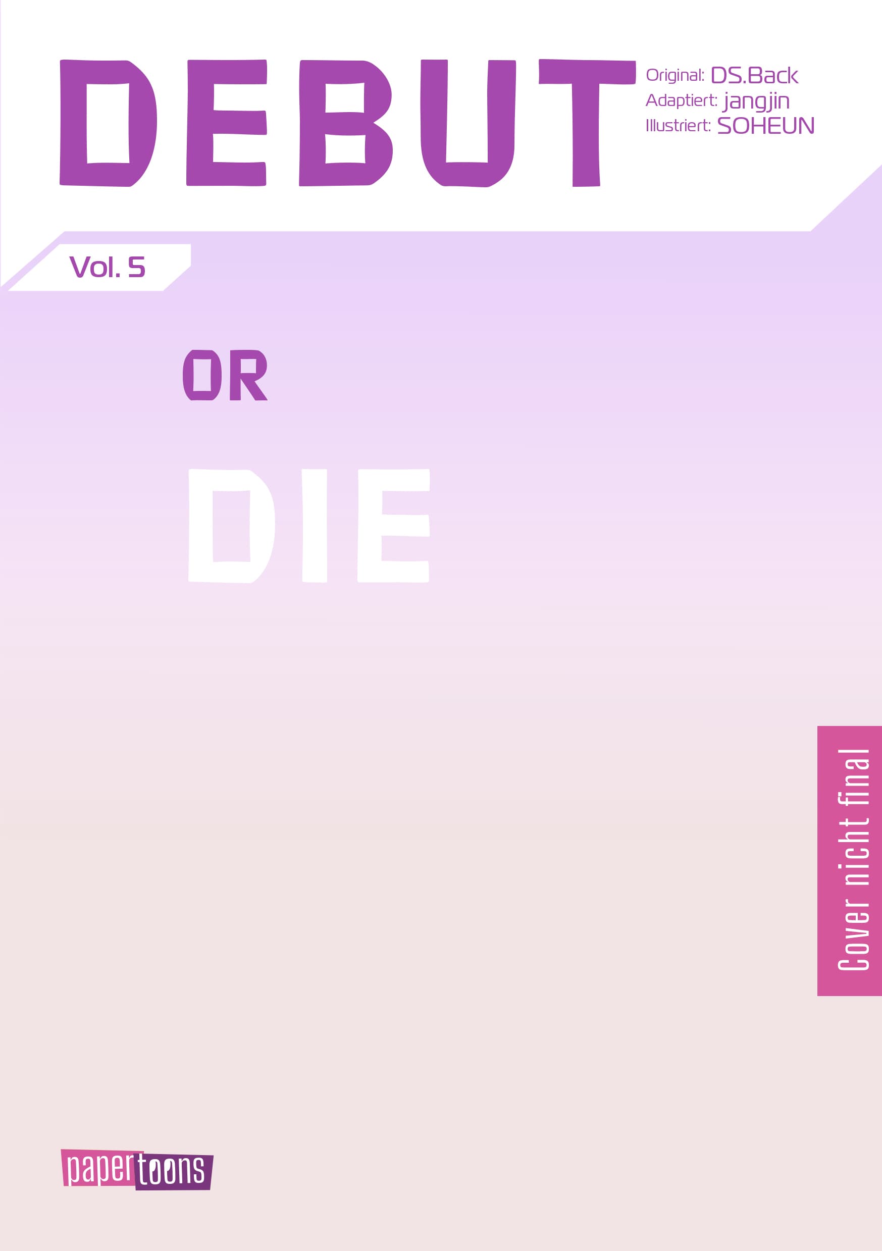 Debut or Die 05