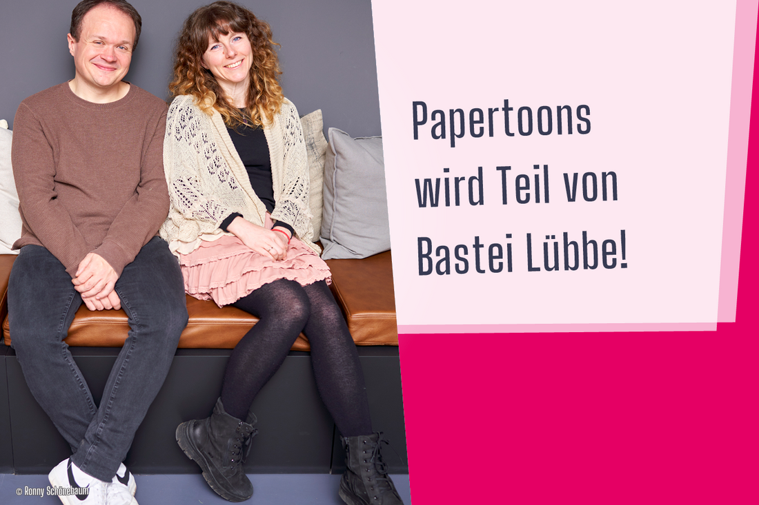 Papertoons  wird Teil von  Bastei Lübbe! 📢