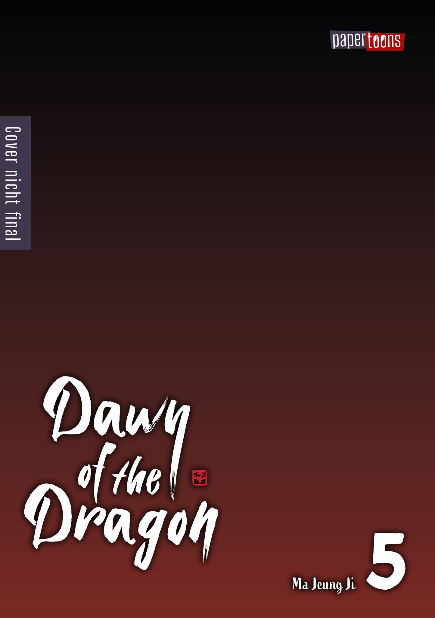 Dawn of the Dragon 05