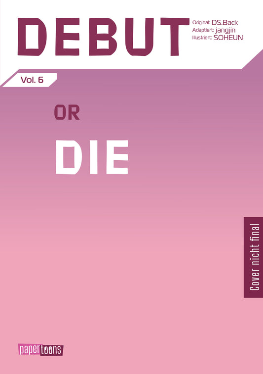Debut or Die 06