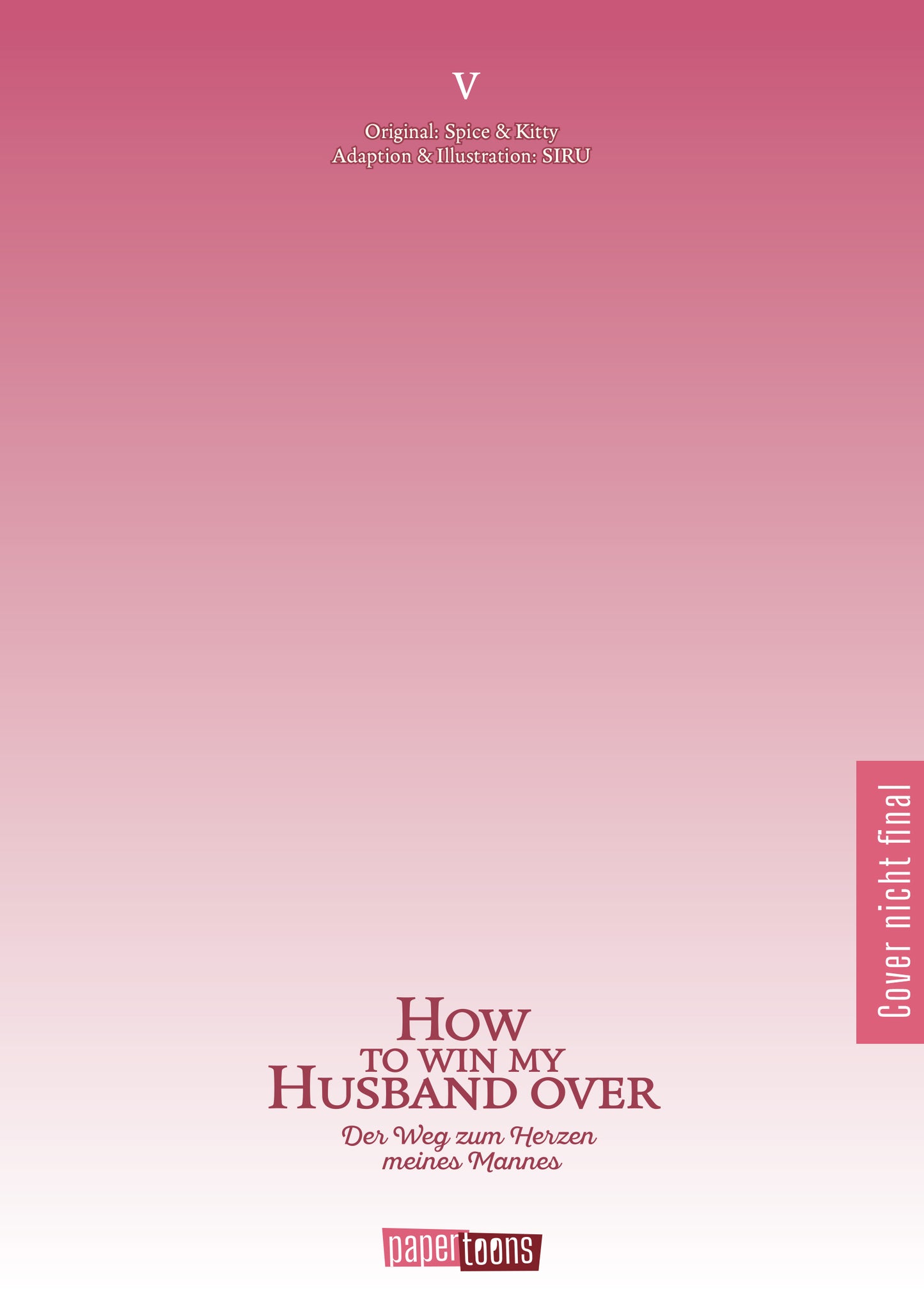 How to win my Husband over - Der Weg zum Herzen meines Mannes 05