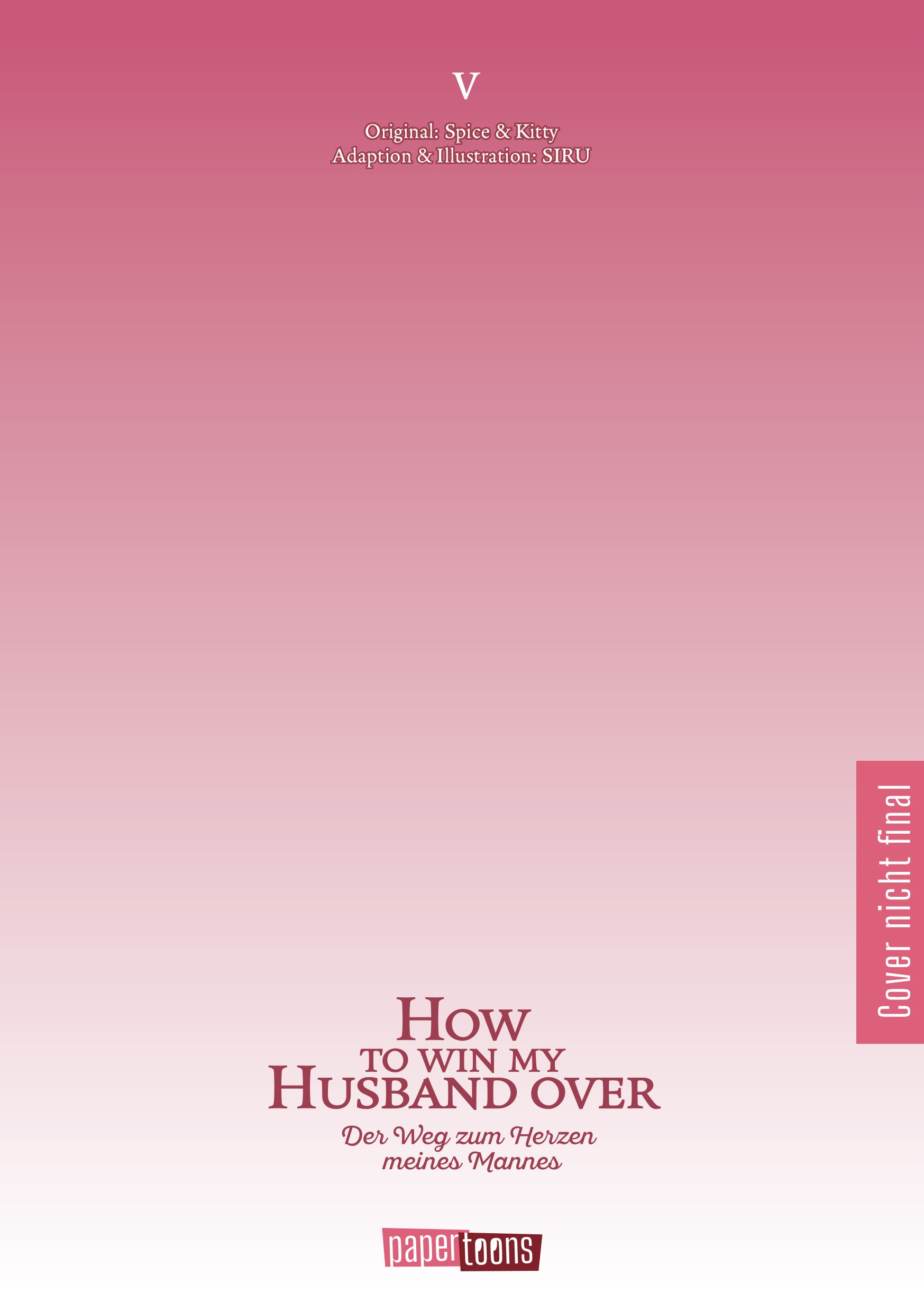 How to win my Husband over - Der Weg zum Herzen meines Mannes 05